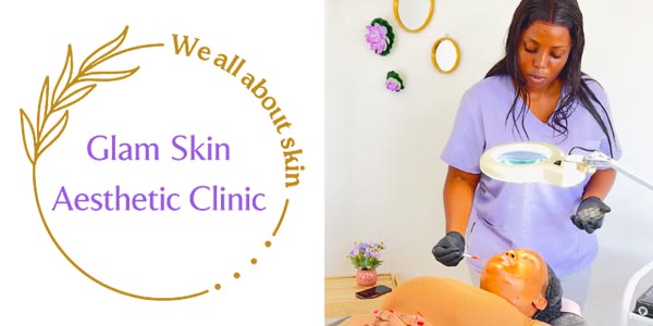 Glam skin Aeshtetic Clinic - Pretoria